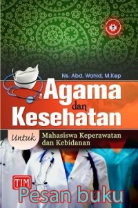 Image of agama dan kesehatan untuk mahasiswa keperawatan dan kebidanan